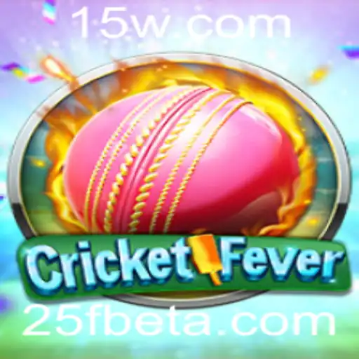 Descubra o Emocionante Mundo de CricketFever com 25Fbet