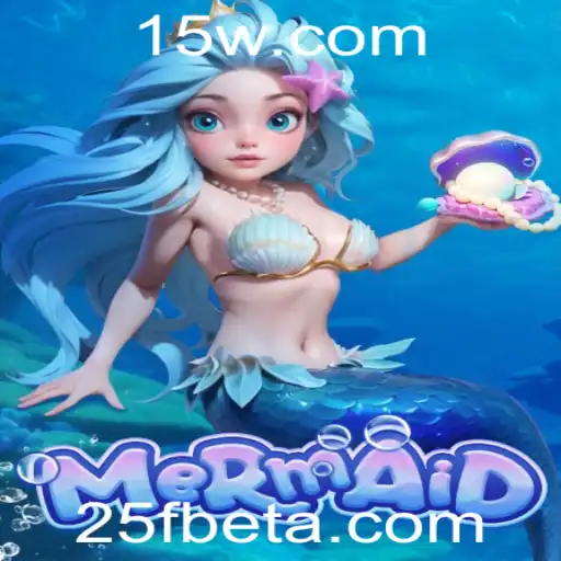 25Fbet | Descubra o Fascinante Mundo de 'Mermaid' com 25Fbet